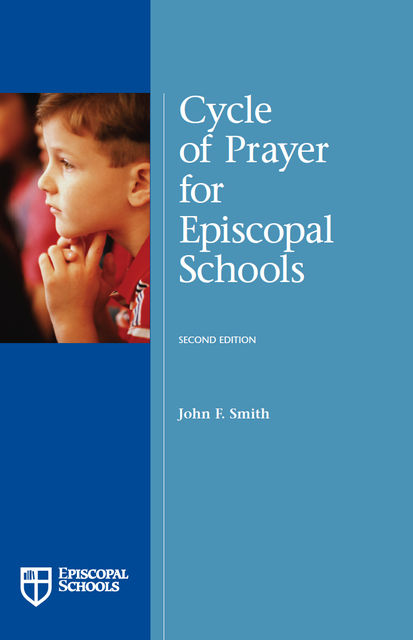 Cycle of Prayer for Episcopal Schools, Second Edition